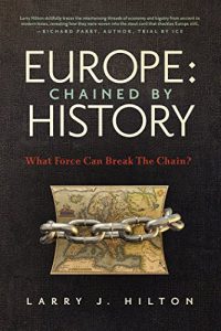 Download Europe:  Chained By History pdf, epub, ebook