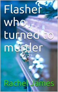 Download Flasher who turned to murder pdf, epub, ebook