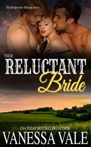 Download Their Reluctant Bride (Bridgewater Menage Series Book 6) pdf, epub, ebook