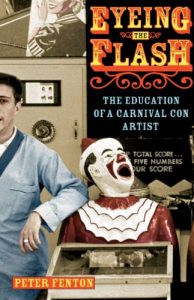 Download Eyeing the Flash: The Education of a Carnival Con Artist pdf, epub, ebook