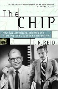 Download The Chip: How Two Americans Invented the Microchip and Launched a Revolution pdf, epub, ebook