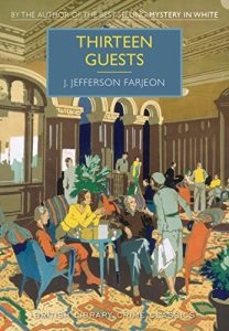 Download Thirteen Guests (British Library Crime Classics) pdf, epub, ebook