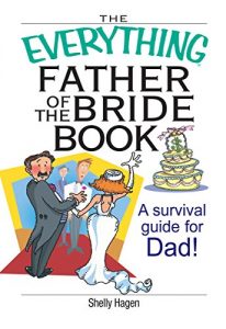 Download The Everything Father Of The Bride Book: A Survival Guide for Dad! (Everything®) pdf, epub, ebook