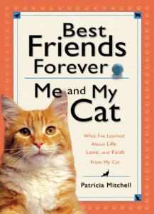 Download Best Friends Forever: Me and My Cat: What I’ve Learned About Life, Love, and Faith From My Cat pdf, epub, ebook