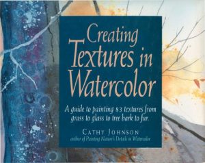 Download Creating Textures in Watercolor: A Guide to Painting 83 Textures from Grass to Glass to Tree Bark to Fur pdf, epub, ebook