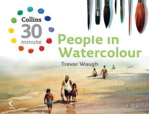 Download People in Watercolour (Collins 30-Minute Painting) pdf, epub, ebook