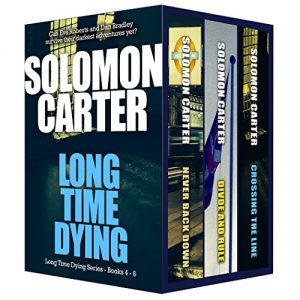 Download Long Time Dying – Private Investigator Crime Thriller series books 4-6 (Long Time Dying Boxed Sets Book 2) pdf, epub, ebook