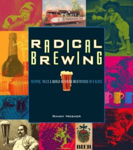 Download Radical Brewing: Recipes, Tales and World-Altering Meditations in a Glass pdf, epub, ebook