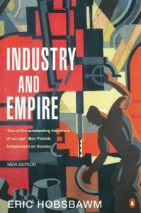 Download Industry and Empire: From 1750 to the Present Day pdf, epub, ebook