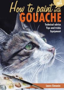 Download HOW TO PAINT (cats) with GOUACHE pdf, epub, ebook