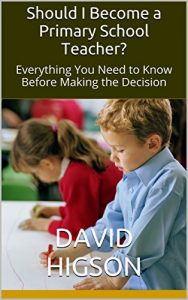 Download Should I Become a Primary School Teacher?: Everything You Need to Know Before Making the Decision pdf, epub, ebook