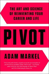 Download Pivot: The Art and Science of Reinventing Your Career and Life pdf, epub, ebook