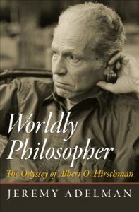 Download Worldly Philosopher: The Odyssey of Albert O. Hirschman pdf, epub, ebook