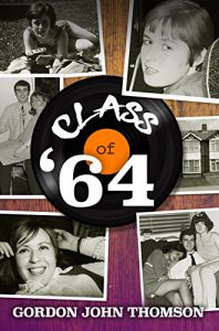 Download CLASS OF ’64: A 1960s’ Rom-Com pdf, epub, ebook