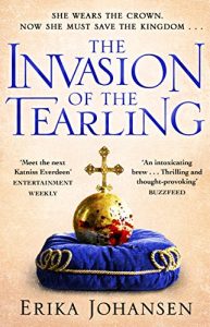 Download The Invasion of the Tearling: (The Tearling Trilogy 2) (Queen of the Tearling) pdf, epub, ebook