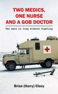 Download Two Medics, One Nurse and a Gob Doctor pdf, epub, ebook