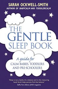 Download The Gentle Sleep Book: For calm babies, toddlers and pre-schoolers pdf, epub, ebook