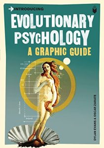 Download Introducing Evolutionary Psychology: A Graphic Guide (Introducing…) pdf, epub, ebook