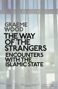 Download The Way of the Strangers: Encounters with the Islamic State pdf, epub, ebook