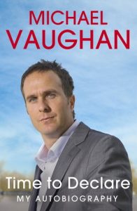 Download Michael Vaughan: Time to Declare – My Autobiography pdf, epub, ebook