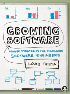 Download Growing Software: Big Strategies for Managing Small Software Companies pdf, epub, ebook