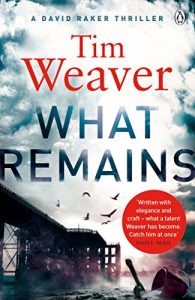 Download What Remains: David Raker Novel #6 (David Raker Series) pdf, epub, ebook