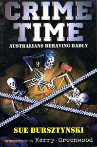 Download Crime Time: Australians Behaving Badly pdf, epub, ebook