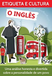 Download O Inglês: Etiqueta e Cultura (Portuguese Edition) pdf, epub, ebook