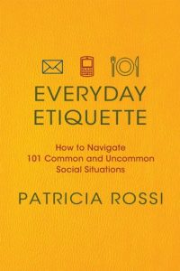 Download Everyday Etiquette: How to Navigate 101 Common and Uncommon Social Situations pdf, epub, ebook