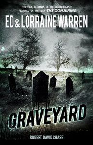 Download Graveyard (Ed & Lorraine Warren Book 1) pdf, epub, ebook