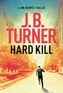 Download Hard Kill (Jon Reznick Thriller Series Book 2) pdf, epub, ebook