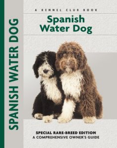 Download Spanish Water Dog: Special Rare-Breed Editiion : A Comprehensive Owner’s Guide pdf, epub, ebook