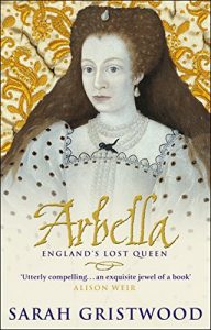 Download Arbella: England’s Lost Queen pdf, epub, ebook