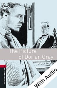 Download The Picture of Dorian Gray – With Audio Level 3 Oxford Bookworms Library: 1000 Headwords pdf, epub, ebook