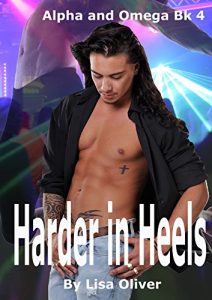 Download Harder In Heels (Alpha and Omega series Book 4) pdf, epub, ebook