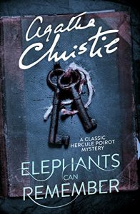 Download Elephants Can Remember (Poirot) (Hercule Poirot Series Book 37) pdf, epub, ebook