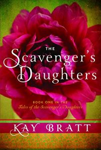 Download The Scavenger’s Daughters (Tales of the Scavenger’s Daughters Book 1) pdf, epub, ebook