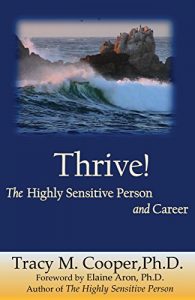 Download Thrive: The Highly Sensitive Person and Career pdf, epub, ebook