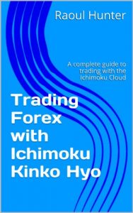 Download Trading Forex with Ichimoku Kinko Hyo pdf, epub, ebook
