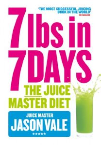 Download 7lbs in 7 Days Super Juice Diet pdf, epub, ebook