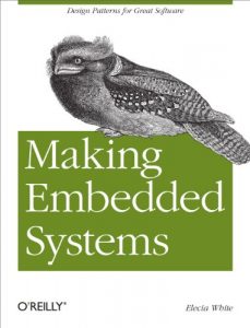 Download Making Embedded Systems: Design Patterns for Great Software pdf, epub, ebook