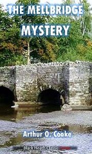 Download The Mellbridge Mystery (Black Heath Classic Crime) pdf, epub, ebook