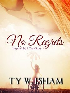 Download No Regrets: Inspired by a True Story pdf, epub, ebook