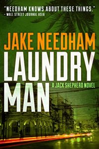 Download LAUNDRY MAN (The Jack Shepherd International Crime Novels Book 1) pdf, epub, ebook