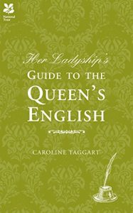 Download Her Ladyship’s Guide to the Queen’s English pdf, epub, ebook