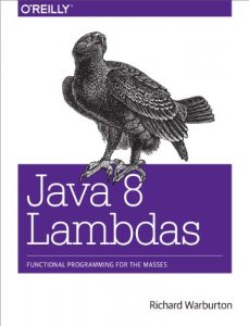 Download Java 8 Lambdas: Pragmatic Functional Programming pdf, epub, ebook