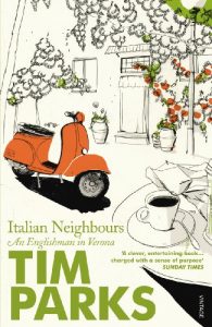 Download Italian Neighbours: An Englishman in Verona pdf, epub, ebook