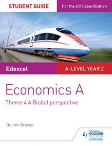 Download Edexcel Economics A Student Guide: Theme 4 A global perspective (-) pdf, epub, ebook