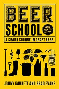 Download Beer School: A Crash Course in Craft Beer pdf, epub, ebook