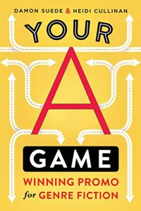 Download Your A Game: winning promo for genre fiction pdf, epub, ebook